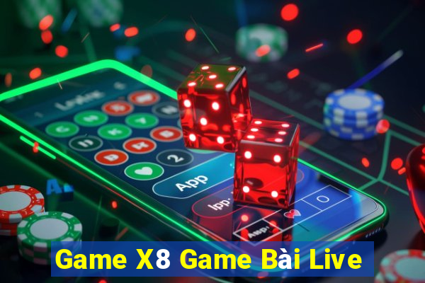 Game X8 Game Bài Live