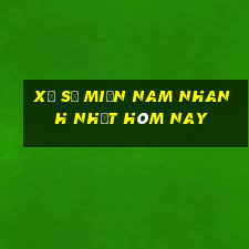 xổ số miền nam nhanh nhất hôm nay