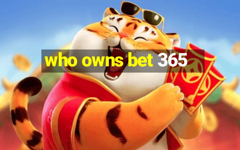 who owns bet 365