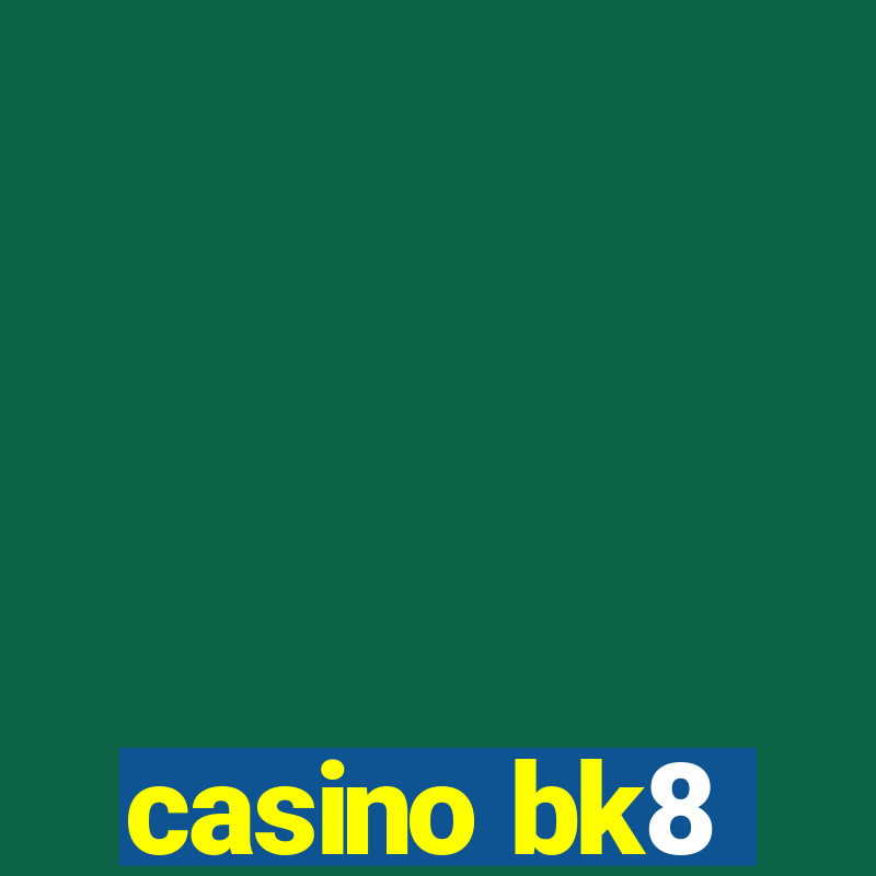 casino bk8