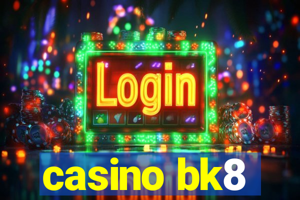 casino bk8