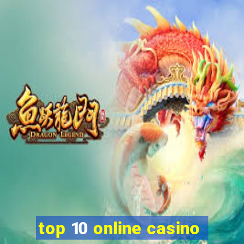 top 10 online casino