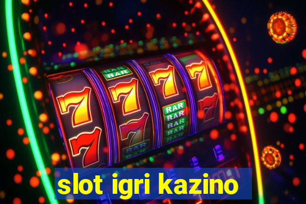 slot igri kazino