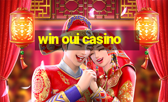 win oui casino