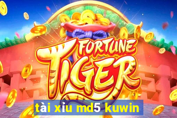 tài xỉu md5 kuwin