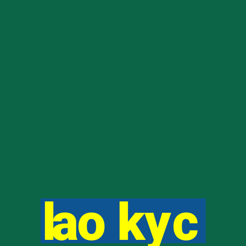 lao kyc