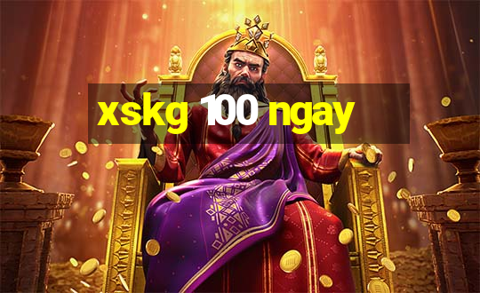 xskg 100 ngay