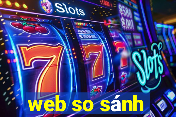 web so sánh