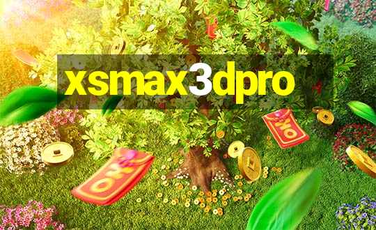 xsmax3dpro