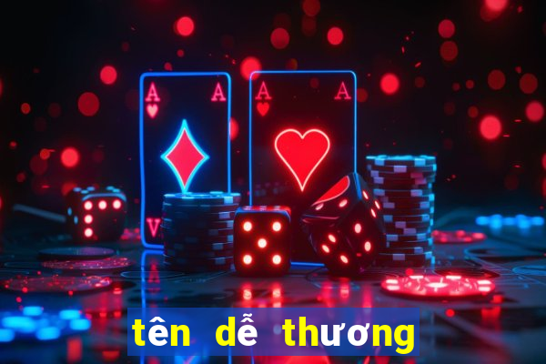 tên dễ thương trong game