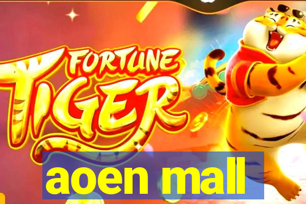 aoen mall