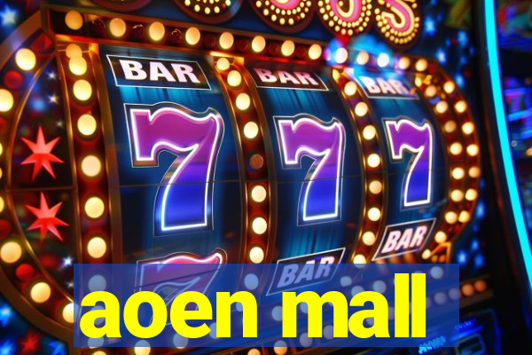 aoen mall