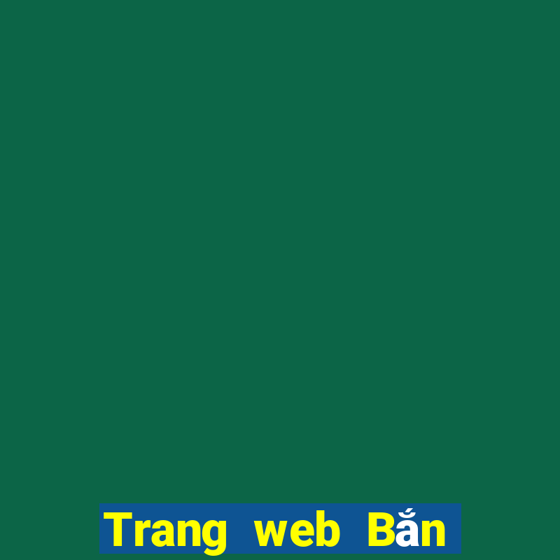 Trang web Bắn Cá mới ở Việt nam