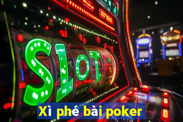 Xì phé bài poker