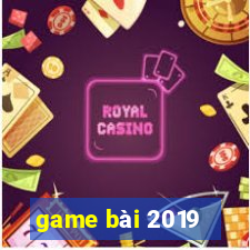 game bài 2019