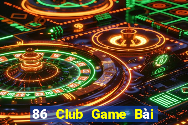 86 Club Game Bài 69 Doi Thuong