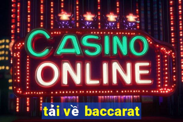 tải về baccarat