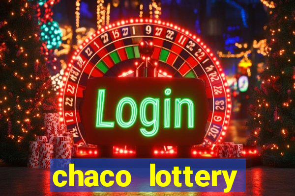 chaco lottery casino games