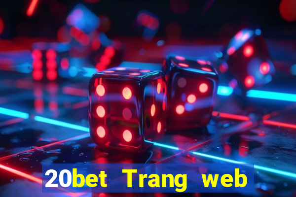 20bet Trang web của Chaemindo