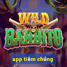 app tiêm chủng