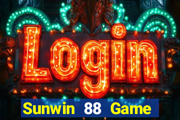 Sunwin 88 Game Bài Đổi Thưởng Uy Tín