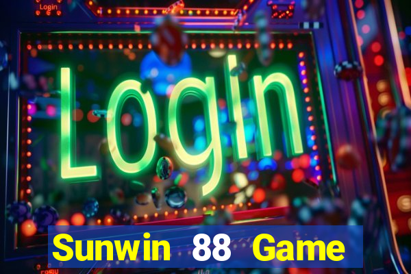 Sunwin 88 Game Bài Đổi Thưởng Uy Tín