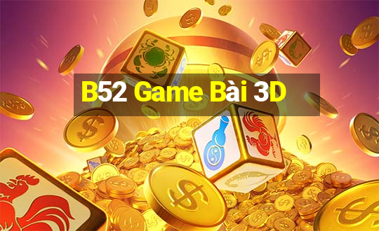 B52 Game Bài 3D