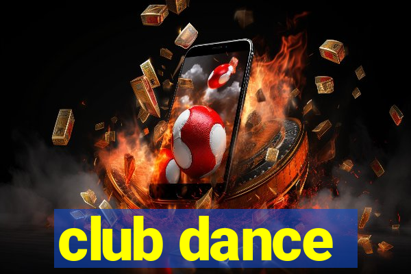 club dance