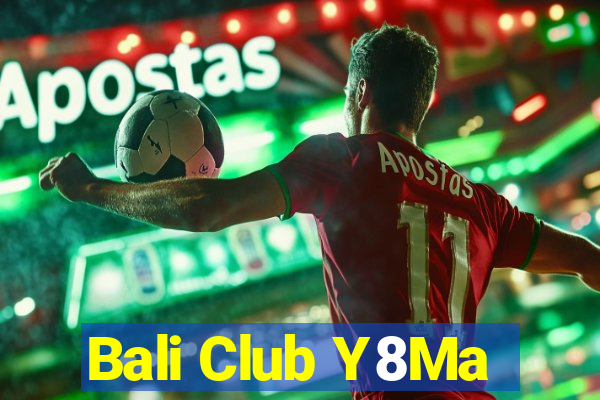 Bali Club Y8Ma