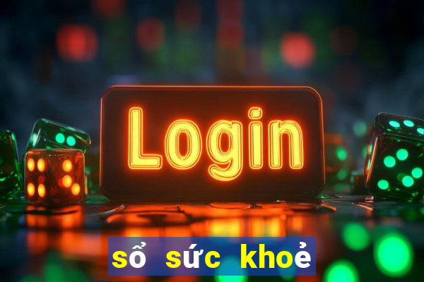 sổ sức khoẻ điện thử