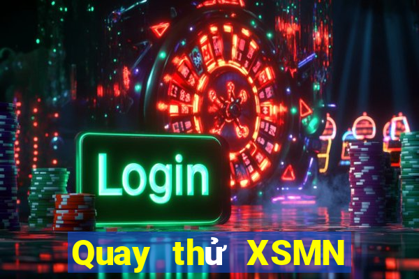 Quay thử XSMN ngày 15