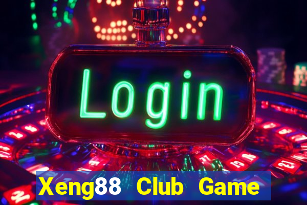 Xeng88 Club Game Bài Nhất Vip