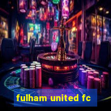 fulham united fc