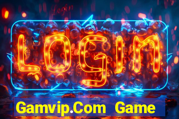 Gamvip.Com Game Bài 2022