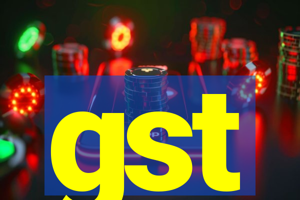 gst