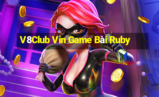 V8Club Vin Game Bài Ruby