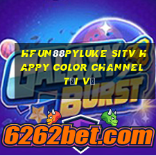 HFun88pyLuke sitv Happy Color Channel Tải về