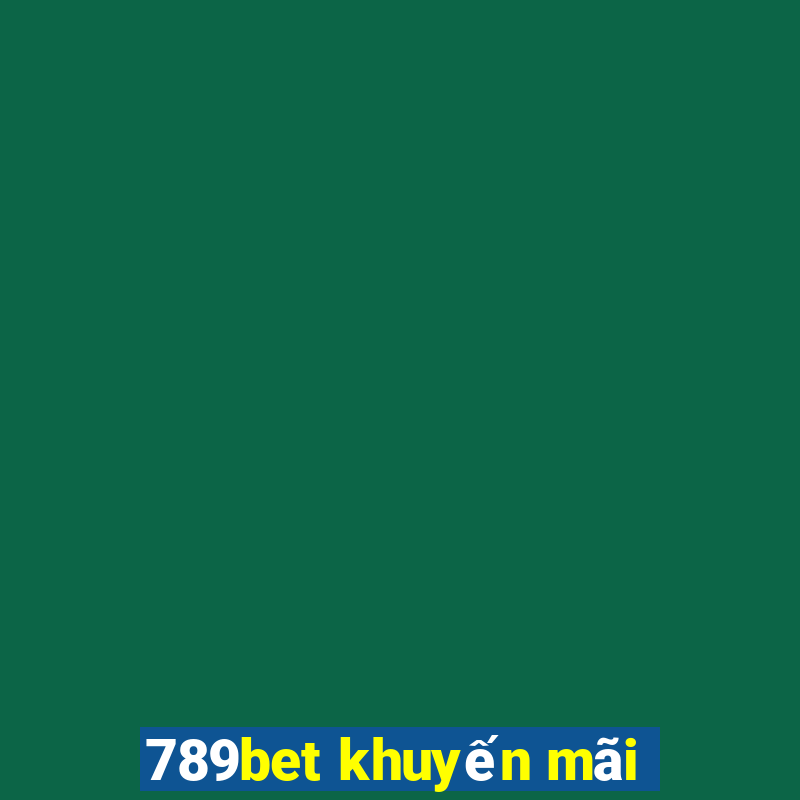 789bet khuyến mãi