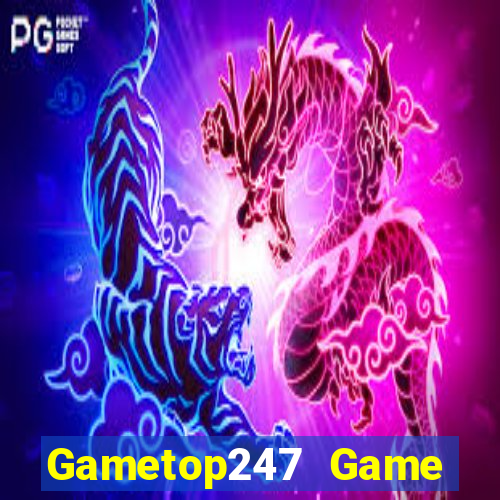 Gametop247 Game Bài 52