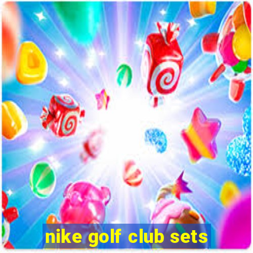 nike golf club sets