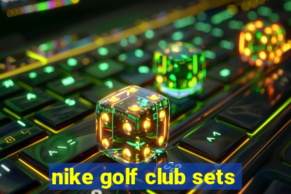 nike golf club sets