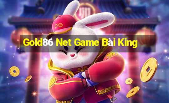 Gold86 Net Game Bài King