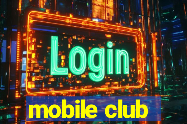 mobile club