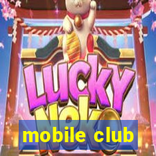 mobile club