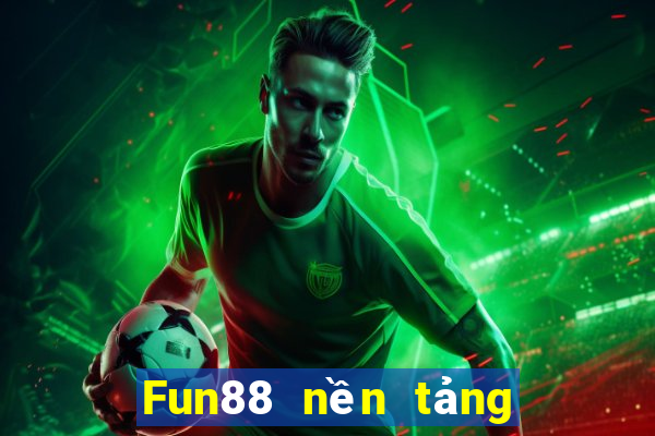 Fun88 nền tảng xổ số Bou