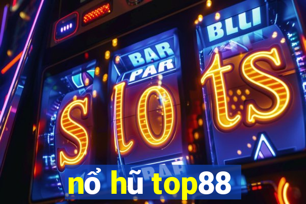 nổ hũ top88