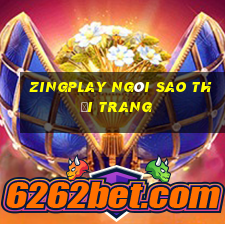 zingplay ngôi sao thời trang