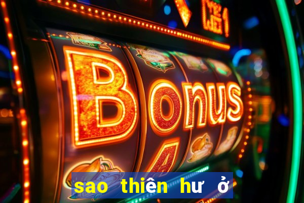 sao thiên hư ở cung nô bộc