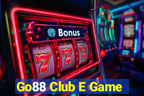 Go88 Club E Game