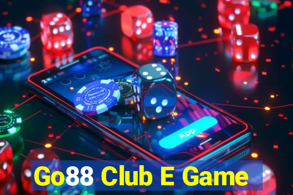 Go88 Club E Game